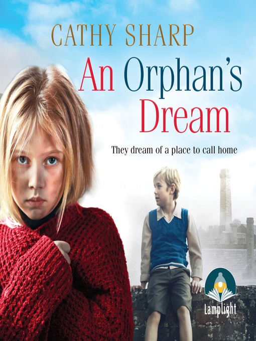 Title details for An Orphan's Dream by Cathy Sharp - Available